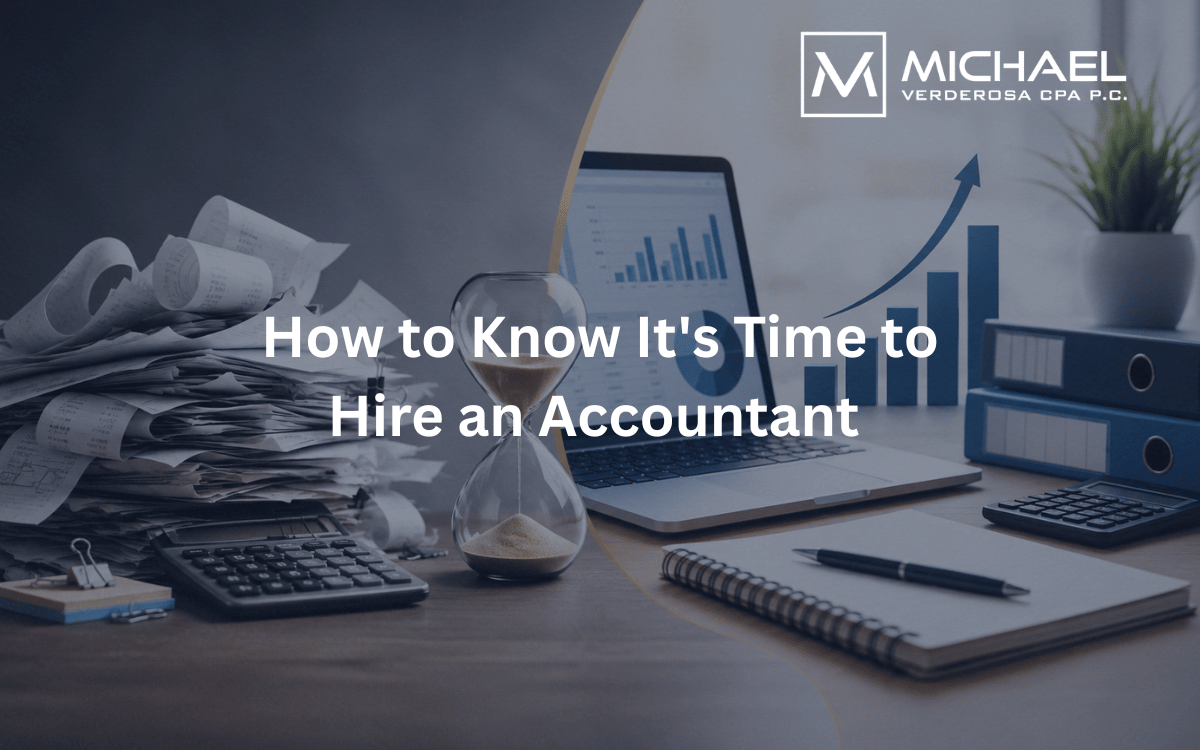 How to Know It's Time to Hire an Accountant